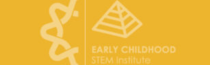 2023 Early Childhood STEM Institute